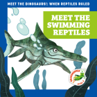 Meet the Swimming Reptiles By Rebecca Donnelly, Alan Brown (Illustrator) Cover Image