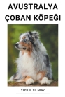 Avustralya Çoban Köpeği By Yusuf Yilmaz Cover Image