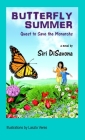 Butterfly Summer: Quest to Save the Monarchs By Siri Disavona, Laszlo Veres (Illustrator) Cover Image