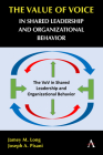 The Value of Voice in Shared Leadership and Organizational Behavior Cover Image