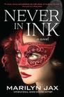 Never in Ink: A Captivating Mystery By Marilyn Jax Cover Image