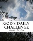 God's Daily Challenge: Special Edition By Artis Taylor Cover Image