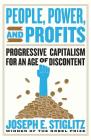 People, Power, and Profits: Progressive Capitalism for an Age of Discontent Cover Image