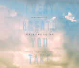 Every Breath You Take: Exploring the Science of Our Changing Atmosphere By Mark Broomfield Cover Image