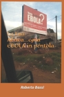 La tua Africa...cosa EBOLA in pentola By Roberto Bassi Siba Cover Image