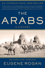 The Arabs: A History By Eugene Rogan Cover Image