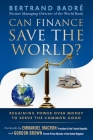 Can Finance Save the World?: Regaining Power over Money to Serve the Common Good By Bertrand Badré, Emmanuel Macron (Foreword by), Gordon Brown (Foreword by) Cover Image