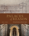 Palaces of Reason: The Royal Residences of Bourbon Naples By Robin L. Thomas Cover Image