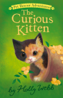 The Curious Kitten (Pet Rescue Adventures) By Holly Webb, Sophy Williams (Illustrator) Cover Image