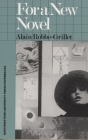 For a New Novel: Essays on Fiction By Alain Robbe-Grillet, Richard Howard Cover Image