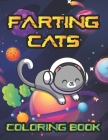 Farting Cats Coloring Book: Weird but Funny Cat Fart Coloring Book Cover Image