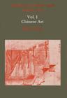 Studies in Chinese and Islamic Art, Volume I: Chinese Art Cover Image