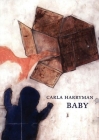 Baby By Carla Harryman Cover Image