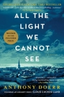 All the Light We Cannot See: A Novel Cover Image