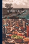 Histoire D'haïti: De 1843 A 1846... Cover Image
