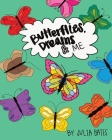 Butterflies, Dreams & Me Cover Image