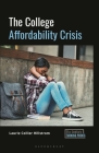 The College Affordability Crisis By Laurie Collier Hillstrom Cover Image