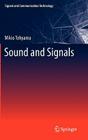 Sound and Signals (Signals and Communication Technology) By Mikio Tohyama Cover Image