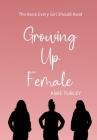 Growing Up Female Cover Image