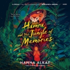 Hamra and the Jungle of Memories By Hanna Alkaf, Samantha Tan (Read by) Cover Image