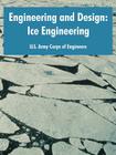Engineering and Design: Ice Engineering Cover Image