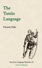 The Tutelo Language (American Language Reprints #23) Cover Image