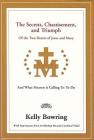 The Secrets, Chastisement, and Triumph of the Two Hearts of Jesus and Mary: And What Heaven Is Calling Us to Do By Kelly Bowring Cover Image