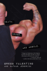 Death, Drugs, & Muscle By Gregg Valentino, Nathan Jendrick Cover Image