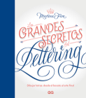 Los grandes secretos del lettering: Dibujar letras: desde el boceto al arte final Cover Image
