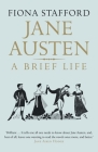 Jane Austen: A Brief Life By Fiona Stafford Cover Image