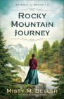 Rocky Mountain Journey By Misty M. Beller Cover Image