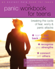 The Panic Workbook for Teens: Breaking the Cycle of Fear, Worry, and Panic Attacks By Debra Kissen, Bari Goldman Cohen, Kathi F. Abitbol Cover Image