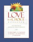 Love Is a Choice Workbook By Robert Hemfelt, Frank Minirth, Paul Meier Cover Image