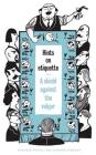 Hints on Etiquette: A Shield Against the Vulgar (The London Library #10) By Lewis Carroll (Contributions by), Charles William Day (Contributions by) Cover Image
