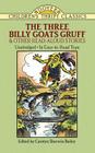 The Three Billy Goats Gruff and Other Read-Aloud Stories (Dover Children's Thrift Classics) By Carolyn Sherwin Bailey (Editor) Cover Image