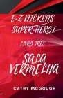 E-Z Dickens Super-Herói Livro Três: Sala Vermelha By Cathy McGough Cover Image