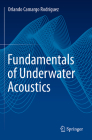 Fundamentals of Underwater Acoustics By Orlando Camargo Rodríguez Cover Image