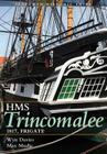 HMS Trincomalee: Frigate 1817 By Wyn Davies, Max Mudie (Photographer) Cover Image