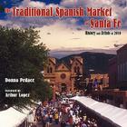 The Traditional Spanish Market of Santa Fe Cover Image