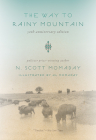 The Way to Rainy Mountain, 50th Anniversary Edition By N. Scott Momaday, Al Momaday (Illustrator) Cover Image