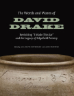 The Words and Wares of David Drake: Revisiting I Made This Jar and the Legacy of Edgefield Pottery By Jill Beute Koverman (Editor), Jane Przybysz (Editor) Cover Image