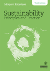 Sustainability Principles and Practice By Margaret Robertson Cover Image