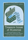 Treasure-house of Mysteries: Exploration of the Sacred Text Through Poetry in the Syriac Tradition: Exploration of the Sacred Text Through Poetry i (Popular Patristics #45) By Sebastian Brock (Translator) Cover Image