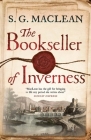 The Bookseller of Inverness By S.G. MacLean Cover Image