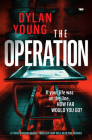 The Operation: A Tense Psychological Thriller that Will Keep You Hooked By Dylan Young Cover Image