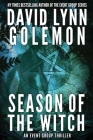 Season of the Witch (Event Group Thriller #14) By David L. Golemon Cover Image