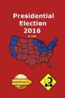 2016 Presidential Election 120 (Edition Francaise) By I. D. Oro Cover Image