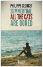 Summertime All the Cats Are Bored Cover Image