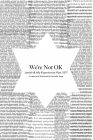 We're Not OK: Jewish & Ally Experiences Post 10/7 By Rachelle Gage, Rachelle Gage (Illustrator) Cover Image