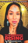 Thunderbird Rising: A Memoir of Reconnection, Resilience, & Empowerment By Stephanie Big Eagle Cover Image
